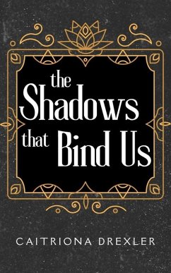 Cover The Shadows that Bind Us (eBook, ePUB)