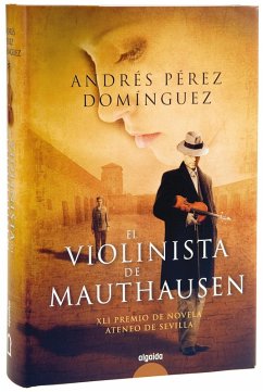 El violinista de Mauthausen (eBook, ePUB) - Pérez Domínguez, Andrés