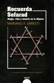 Recuerda Sefarad. Magia, vida y muerte en la Aljama (eBook, ePUB)