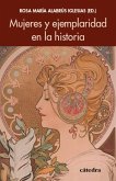 Mujeres y ejemplaridad en la historia (eBook, ePUB)