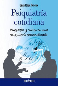 Psiquiatría cotidiana (eBook, ePUB) - Rojo Moreno, Juan