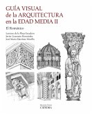Guía visual de la arquitectura en la Edad Media II (eBook, PDF) Guía visual de la arquitectura en la Edad Media II (eBook, PDF)