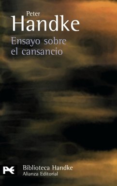 Ensayo sobre el cansancio (eBook, ePUB) - Handke, Peter
