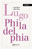 Lugo Philadelphia (eBook, ePUB)