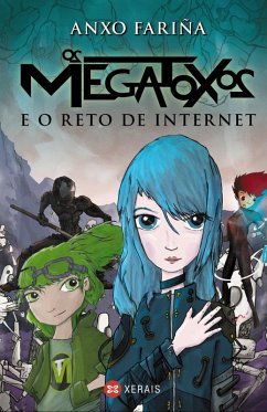 Os Megatoxos e o reto de Internet (eBook, ePUB) - Fariña, Anxo