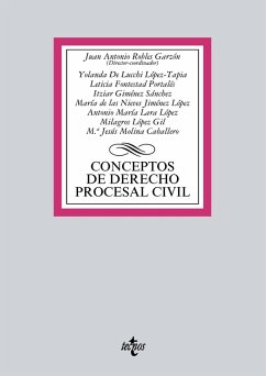 Conceptos de Derecho procesal civil (eBook, ePUB) - Robles Garzón, Juan Antonio; Lucchi López-Tapia, Yolanda de; Fontestad Portalés, Leticia; Giménez Sánchez, Itziar; Jiménez López, María de las Nieves; Lara López, Antonio María; López Gil, Milagros; Molina Caballero, Mª Jesús