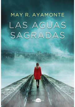 Las aguas sagradas (eBook, ePUB) - R. Ayamonte, May