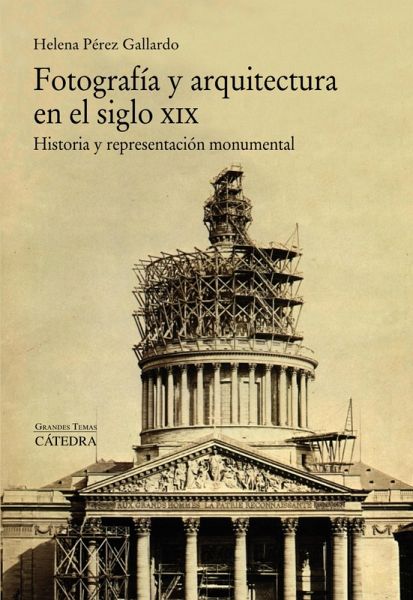 Fotografía y arquitectura en el siglo XIX (eBook, ePUB)
