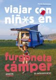 Viajar con niños en furgoneta cámper (o autocaravana) (eBook, PDF)