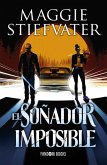 El soñador imposible (eBook, ePUB)