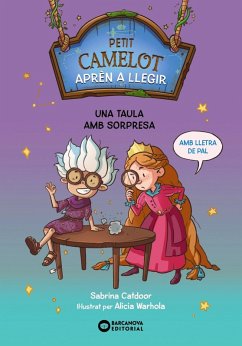 Petit Camelot: Una taula amb sorpresa (eBook, ePUB) - Catdoor, Sabrina Petit Camelot: Una taula amb sorpresa (eBook, ePUB) - Catdoor, Sabrina