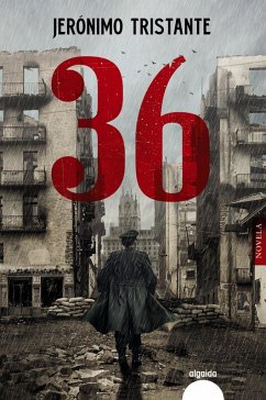 36 (eBook, ePUB) - Tristante, Jerónimo