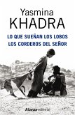 Lo que sueñan los lobos. Los corderos del Señor (eBook, ePUB)