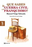 Que sabes da Guerra Civil e o franquismo? (eBook, ePUB) Que sabes da Guerra Civil e o franquismo? (eBook, ePUB)