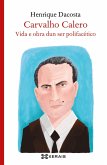 Carvalho Calero, vida e obra dun ser polifacético (eBook, ePUB)