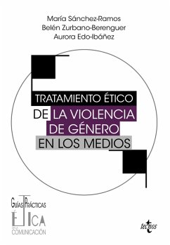 Tratamiento ético de la violencia de género en los medios (eBook, ePUB) - Sánchez-Ramos, María; Zurbano-Berenguer, Belén; Edo-Ibáñez, Aurora