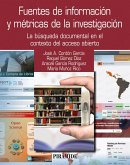 Fuentes de información y métricas de la investigación (eBook, ePUB) Fuentes de información y métricas de la investigación (eBook, ePUB)