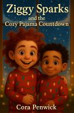 Ziggy Sparks and the Cozy Pajama Countdown (The Adventures of Ziggy Sparks, #4) (eBook, ePUB)