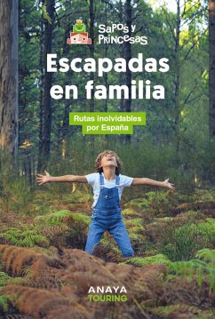 Escapadas en familia (eBook, PDF) - Sapos y Princesas