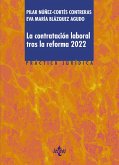 La contratación laboral tras la reforma 2022 (eBook, ePUB)