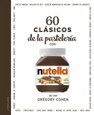 60 clásicos de la pastelería con NUTELLA® (eBook, ePUB)