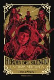 Héroes del Silencio (eBook, ePUB)