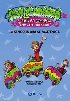 Abracadabra, Cole de Magia para aprender a leer, 5. La señorita Rita se multiplica (eBook, ePUB) - Fernández, Bárbara
