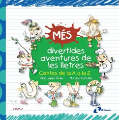 Més divertides aventures de les lletres (eBook, ePUB) - López Ávila, Pilar Més divertides aventures de les lletres (eBook, ePUB) - López Ávila, Pilar