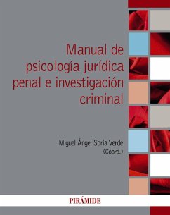 Manual de psicología jurídica penal e investigación criminal (eBook, ePUB) - Soria, Miguel Ángel