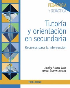 Tutoría y orientación en secundaria (eBook, ePUB) - Álvarez Justel, Josefina; Álvarez González, Manuel