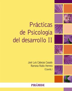 Prácticas de Psicología del desarrollo II (eBook, ePUB) - Cabezas, José Luis; Rubio Herrera, Ramona