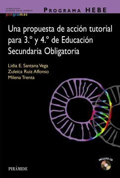 Programa HEBE. Una propuesta de acción tutorial para 3.º y 4.º de Educación Secundaria Obligatoria (eBook, PDF) - Santana Vega, Lidia E.; Ruiz Alonso, Zuleica; Trenta, Milena