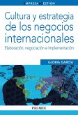 Cultura y estrategia de los negocios internacionales (eBook, ePUB)
