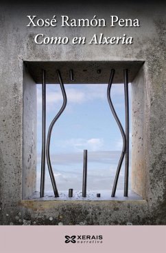 Como en Alxeria (eBook, ePUB) - Pena, Xosé Ramón