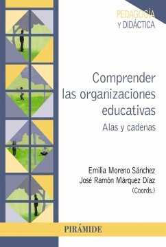Comprender las organizaciones educativas (eBook, ePUB) - Moreno Sánchez, Emilia; Márquez Díaz, José Ramón