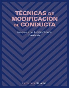 Técnicas de modificación de conducta (eBook, ePUB) - Labrador Encinas, Francisco Javier