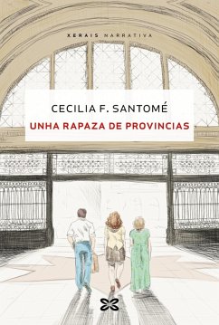Unha rapaza de provincias (eBook, ePUB) - F. Santomé, Cecilia