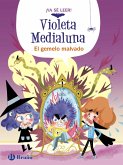 Violeta Medialuna, 6. El gemelo malvado (eBook, ePUB)