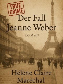 Cover Der Fall Jeanne Weber (eBook, ePUB)
