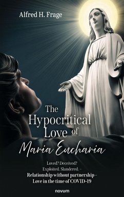 Cover The Hypocritical Love of Maria Eucharia (eBook, ePUB)