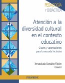 Atención a la diversidad cultural en el contexto educativo (eBook, ePUB)