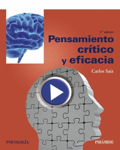 Pensamiento crítico y eficacia (eBook, ePUB) - Saiz, Carlos