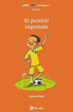 El pichichi importado (ebook) (eBook, ePUB) - Elsel, Carlos