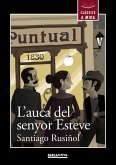 L'auca del senyor Esteve (eBook, ePUB)