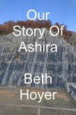 Our Story of Ashira (eBook, ePUB)
