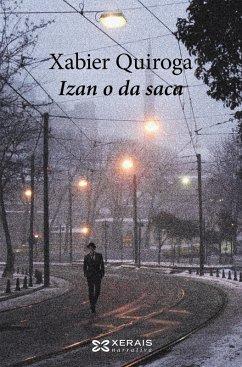 Izan o da saca (eBook, ePUB) - Quiroga, Xabier