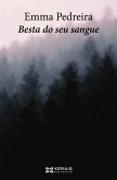 Besta do seu sangue (eBook, ePUB)