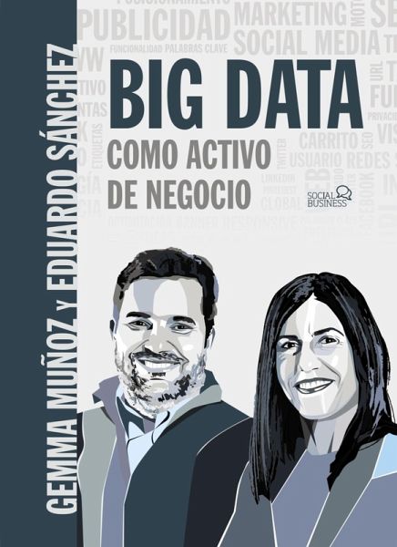 BIG DATA Como activo de negocio (eBook, ePUB) BIG DATA Como activo de negocio (eBook, ePUB)