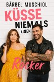 Küsse niemals einen Rocker (eBook, ePUB)