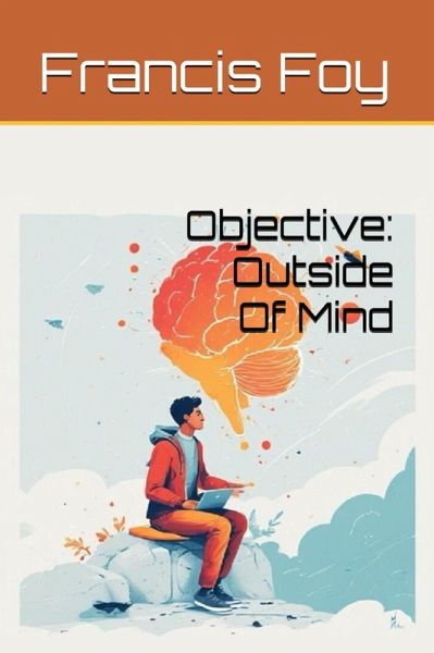 Objective: Outside Of Mind (eBook, ePUB)
